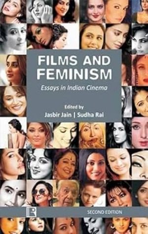 cover Films and Feminism Essays in Indian Cinema by Jasbir Jain